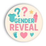 Gender Reveal Pin Badge | Baby Celebration Edition