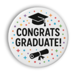 Congrats Graduate Pin Badge | Graduation Celebration Edition